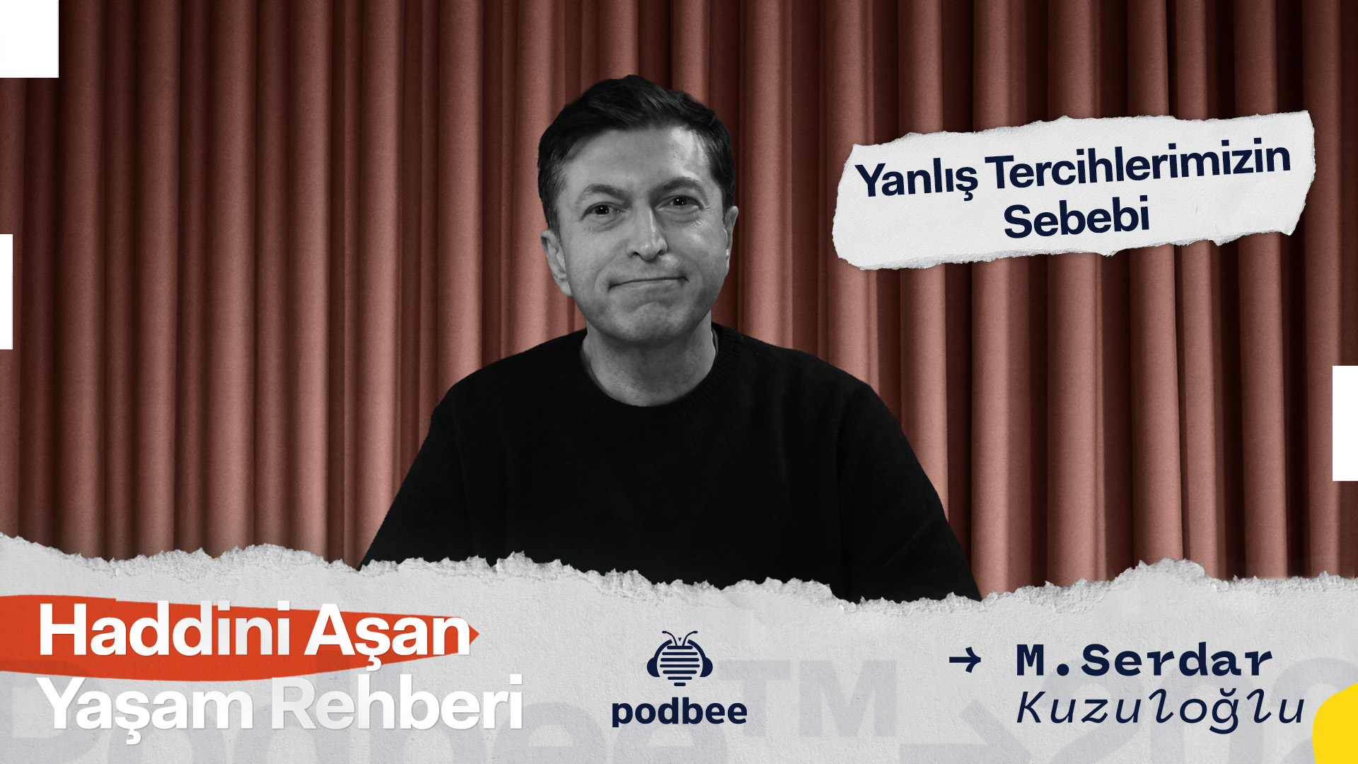 Yanlış Tercihlerimizin Sebebi